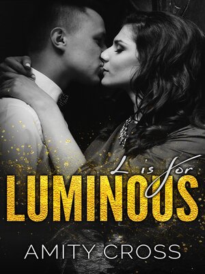cover image of L is for Luminous